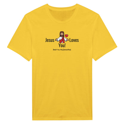 Jesus Loves You (But I’m His Favorite) – Funny Christian Humor T-Shirt
