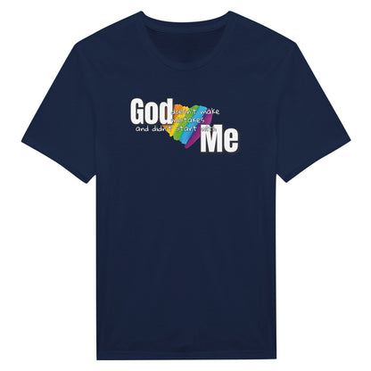 Dio non commette errori e non ha iniziato da me | Classic T-shirt LGBTQIA+