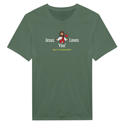 Jesus Loves You (But I’m His Favorite) – Funny Christian Humor T-Shirt