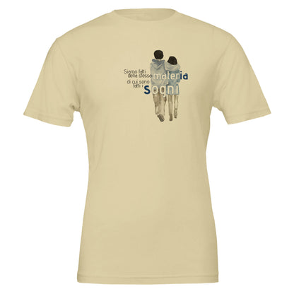 La stessa materia di cui sono fatti i sogni – T-shirt letteraria – Maglietta Onirica