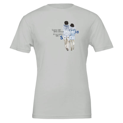 La stessa materia di cui sono fatti i sogni – T-shirt letteraria – Maglietta Onirica