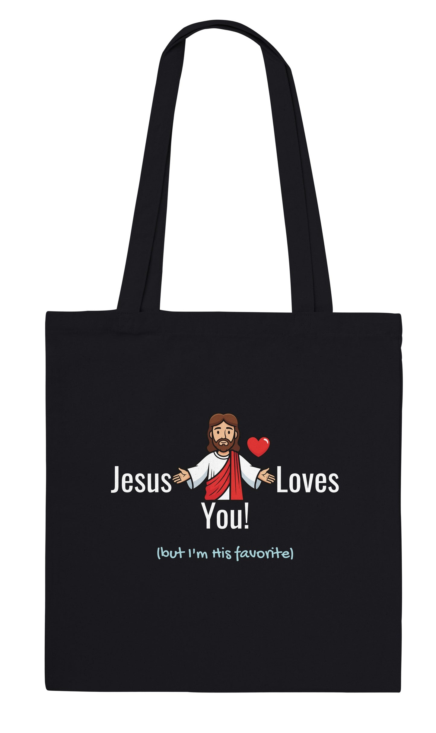 Tote Bag "Jesus Loves You (but I'm his favorite)" – Borsa in Tela Divertente, Regalo Ironico Cristiano