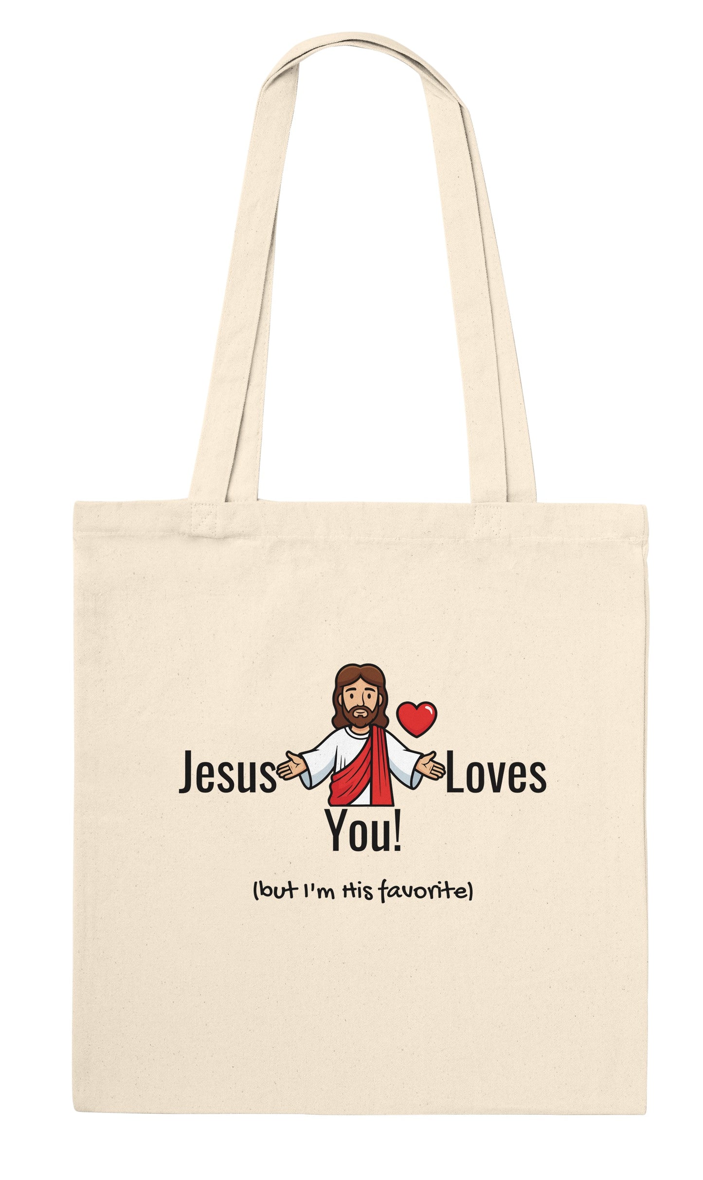 Tote Bag "Jesus Loves You (but I'm his favorite)" – Borsa in Tela Divertente, Regalo Ironico Cristiano