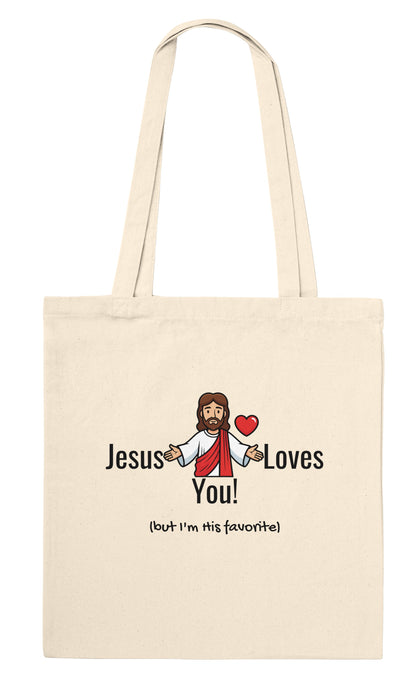 Tote Bag "Jesus Loves You (but I'm his favorite)" – Borsa in Tela Divertente, Regalo Ironico Cristiano