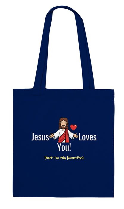 Tote Bag "Jesus Loves You (but I'm his favorite)" – Borsa in Tela Divertente, Regalo Ironico Cristiano