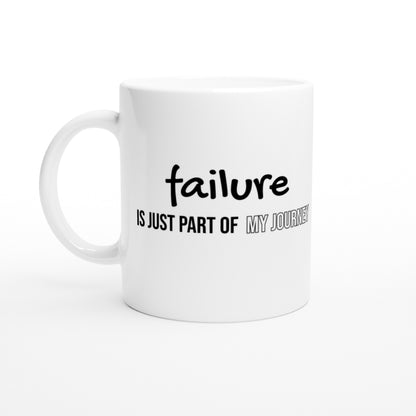 Tazza in Ceramica Motivazionale – "Failure is just part of my journey"