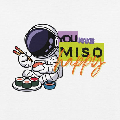 T-shirt Astronauta Sushi "You Make Miso Happy" – Maglietta Divertente e Ironica Stile Kawaii