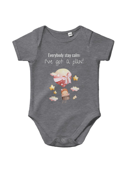 "Everybody Stay Calm! I’ve Got a Plan” Baby Bodysuit – Cute flying Baby Design