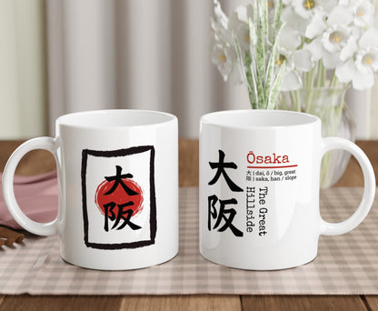 Osaka / The Great Hillside - Tazza Giappone in Ceramica con Kanji e Significato
